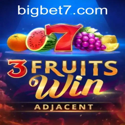 Discover the Excitement of 3FruitsWin and the Thrill of BigBet